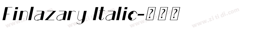 Finlazary Italic字体转换 Finlazary Italic字体转换